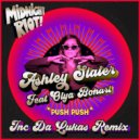 Ashley Slater & Olya Bohart - Push Push (Da Lukas Remix)