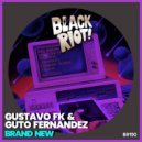 Gustavo Fk & Guto Fernandez - Brand New (Original Mix)