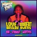 Love Is A Bassline & Robert Owens - Gay, Straight, Whatever (Instrumental Mix)