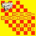 Sonic Soul Orchestra, Mishell Ivon & Mr V - Sueno Latino (Extended Instrumental Mix)