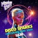 Disco Sparks feat. Suki Soul - S&M (Naked Mix)