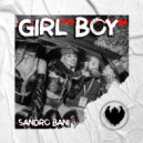 Sandro Bani - Girl Boy (Radio Edit)