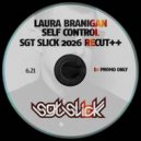 Laura Branigan - Self Control (Sgt Slick 2026 ReCut)