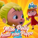 LooLoo Kids Kinderlieder - Miss Polly hatte eine Puppe – Ein Lied für die Puppe ()