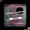 D-Compost & Leandro Silva & Wayne Tennant - Superficial (feat. Wayne Tennant) (Marc Ross Remix)