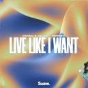 D\'Amico & Valax & Ferrigno - Live Like I Want ()