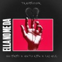 GIO BABY & Anto Rbn & Cri Ace - Ella No Me Da ()