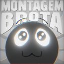 N!XMANE & SondPlaya - MONTAGEM BROTA (SPEED UP)