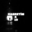 yunuslexa & furkankvn & mertlwxa - HASRETIM X 19 ()