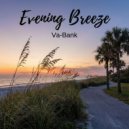 Va-Bank - Evening Breeze ()