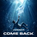 VERONiYA - Come Back ()