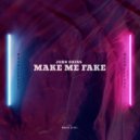 John Okins - Make Me Fake