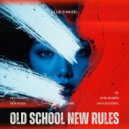 Danny CGM - Old School New Rules (Original Mix)