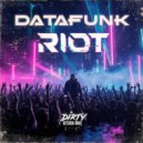 DataFunk - Riot (Original Mix)
