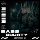 Nocturne UK - Bass Bounty (Original Mix)