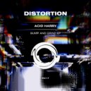 ACID HARRY - Bump And Grind (Original Mix)