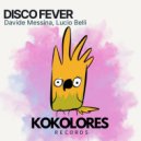 Davide Messina & Lucio Belli - Disco Fever (Radio Edit)