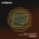 Will Taylor (UK) & Joi Cardwell - Lonely (Extended Mix)