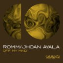 ROM.M & Jhoan Ayala - Ella Se Siente Mejor (Original Mix)