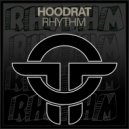 Hoodrat - Rhythm (Original Mix)