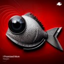 I Promised Mom - Huiyin (Original Mix)