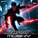 Mosky - Cant Stop (Original Mix)