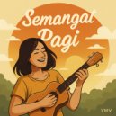 VMV - Semangat Pagi ()