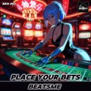 BeatsMe - Place Your Bets