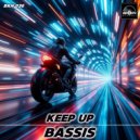 Bassis - Keep Up (Original Mix)