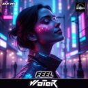 Woter - Feel