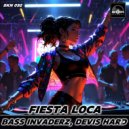 Bass Invaderz - Fiesta Loca