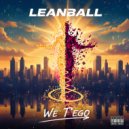 Leanball - We T\'ego ()