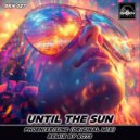 PhoenixRising & RO73 - Until The Sun EP (RO73 Remix)