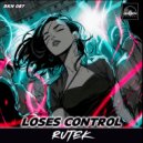 Rutek - Loses Control