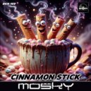 Mosky - Cinnamon Stick (Original Mix)