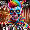 Devis Hard - Circo Zombie
