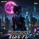 SluG (FL) - Moonlight