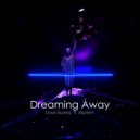 Dave Suarez & Asylenn - Dreaming Away (feat. Asylenn) (Radio Edit)