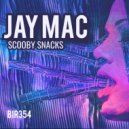 Jay Mac - Scooby Snacks