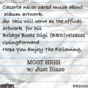 Caserta & Just Blaze - Most High (This Mix Edit)