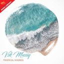 VSK Musiq - Pop Tropical ()