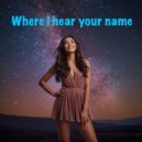 Zontic - Where I hear your name ()