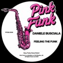 Daniele Busciala - Feeling The Funk (Original Mix)
