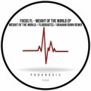 Focus FL - Weight Of The World (Graham Dunn Remix)