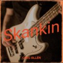 Greg Allen - Skankin