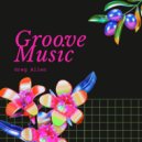Greg Allen - Groove Music