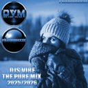Djs Vibe - The Pure Mix 2025/2026 (Frainbreeze)