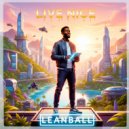 Leanball - Live Nice ()