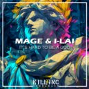Mage & I-Lai - It\'s hard to be a god ()