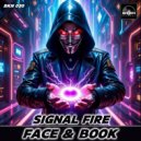 Face & Book - Signal Fire ()